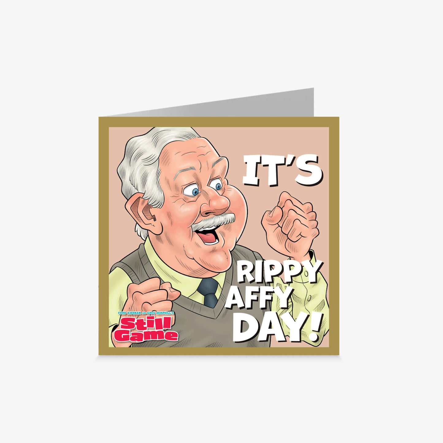 Rippy Aff Day Caird - Official Still Game