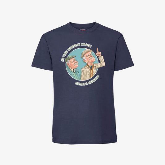 He Who Hingeth Aboot T-Shirt - Navy - Front View - Official Still Game