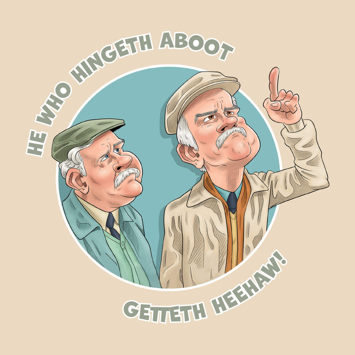 He Who Hingeth Aboot - Official Still Game Merchandise