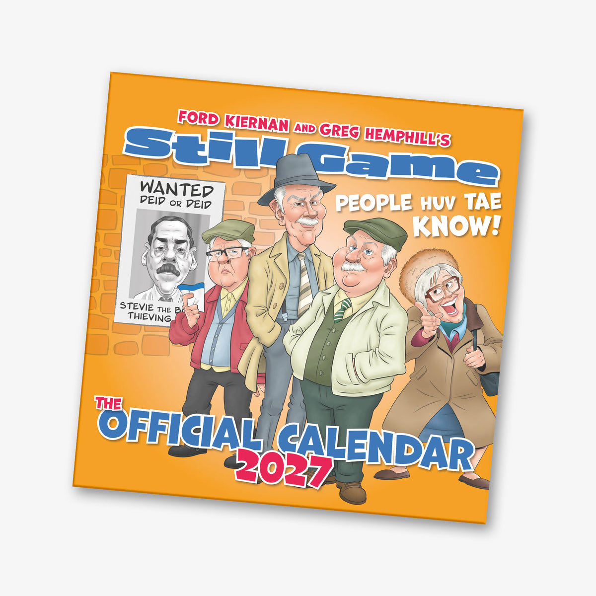 Front cover view of the The Official Still Game Calendar 2027 - Paperback