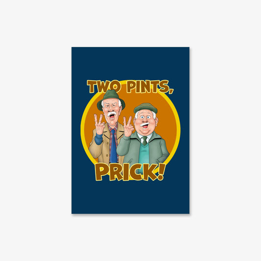 A3 art poster with Two Pints, Prick! design.