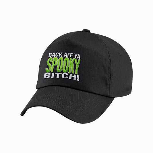Front view of black baseball cap with embroidered Back Aff Ya Spooky Bitch design.