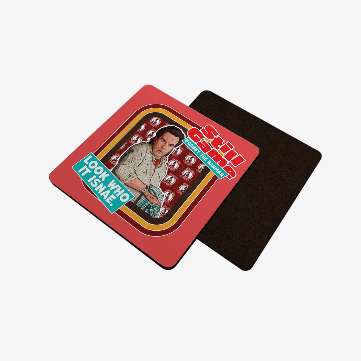 Front view of coaster with Boabby: Look Who It Isnae design.