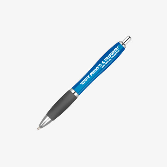 Tam Mullen: Every Penny's A Prisoner! Ballpen with Blue coloured barrel.
