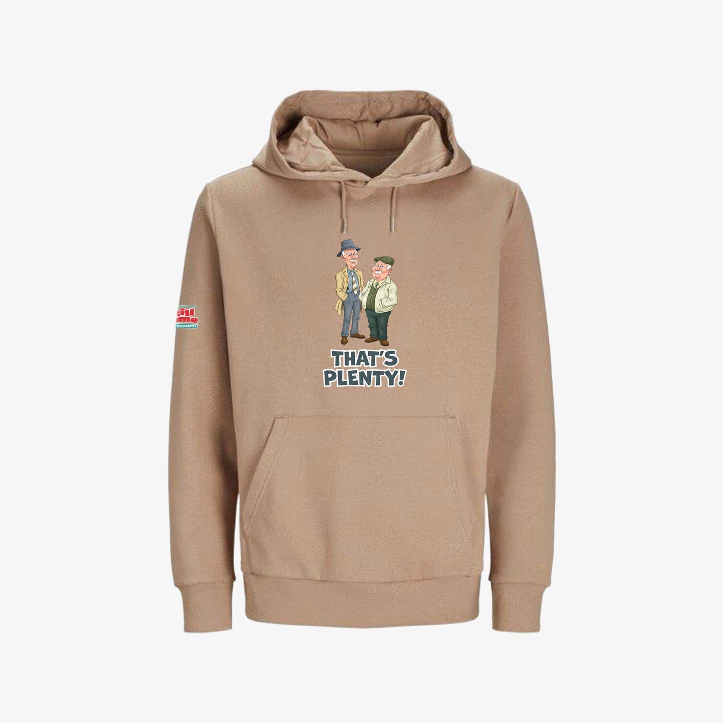 That's Plenty Hoodie - Warm Taupe - Front View - Official Still Game