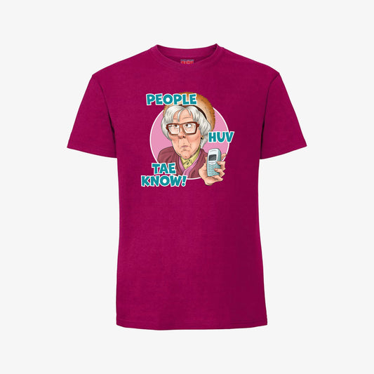 People Huv Tae Know T-Shirt - Cranberry - Official Still Game