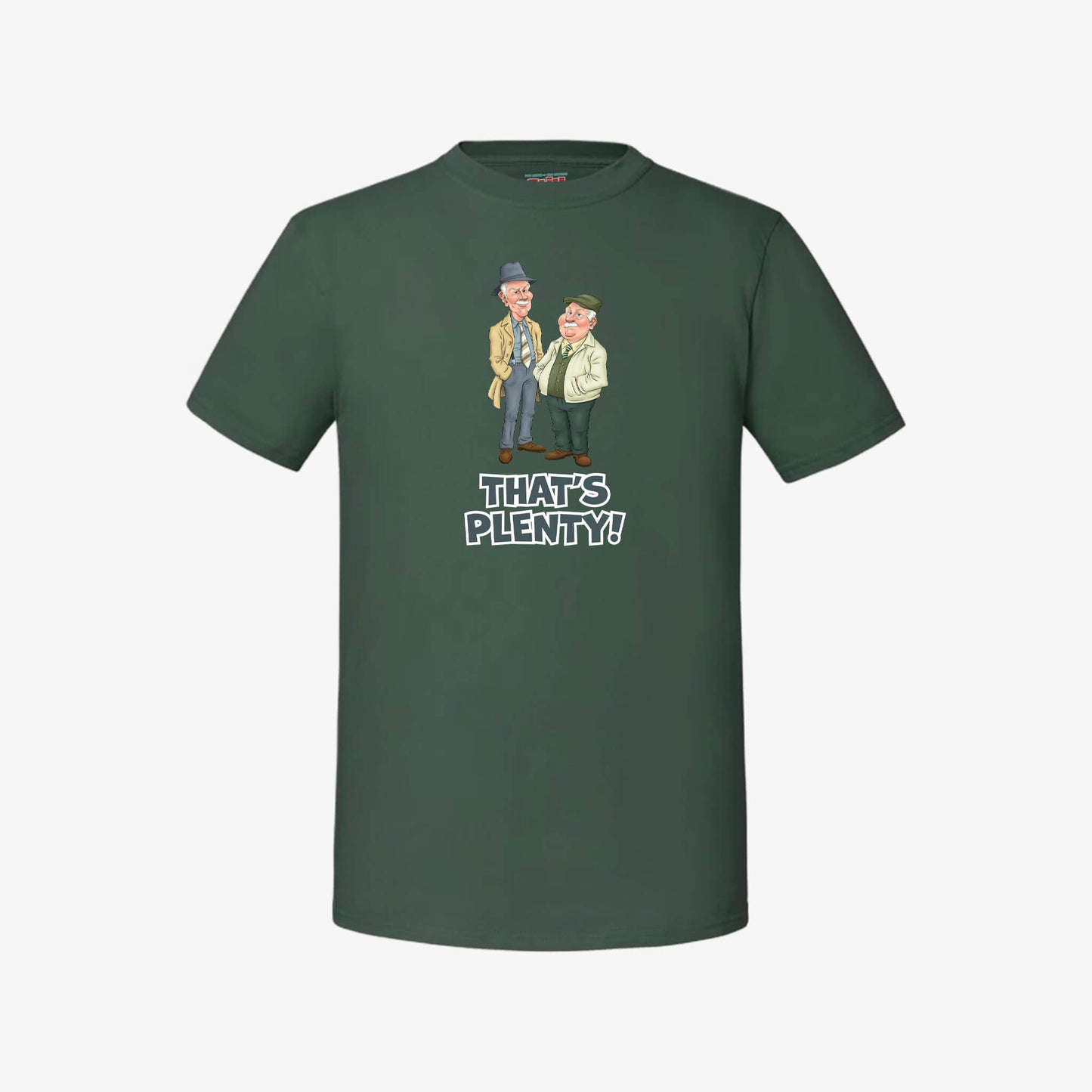 That's Plenty T-Shirt - Bottle Green - Front View - Official Still Game