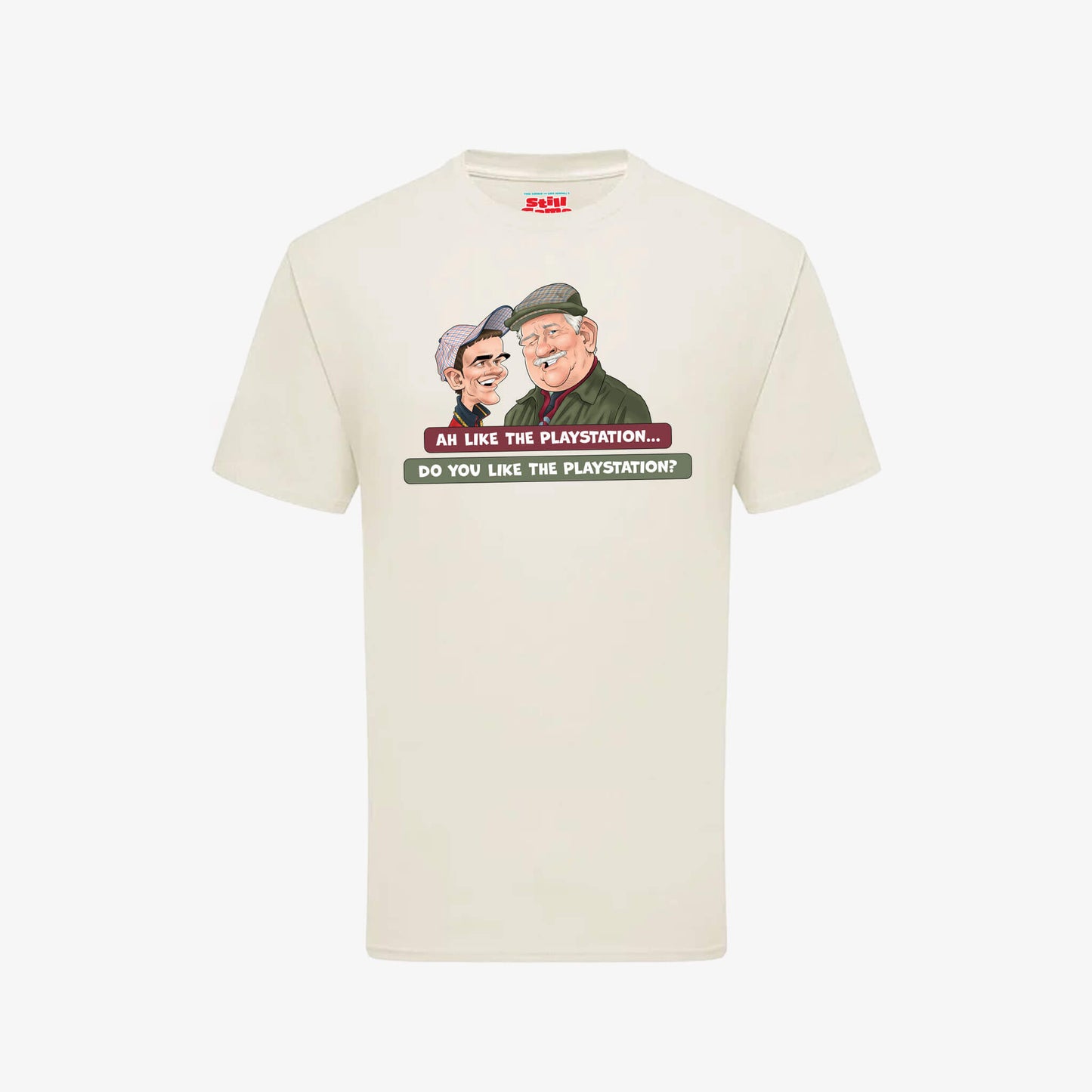 Ah Like The PlayStation T-Shirt - Natural - Front View - Official Still Game