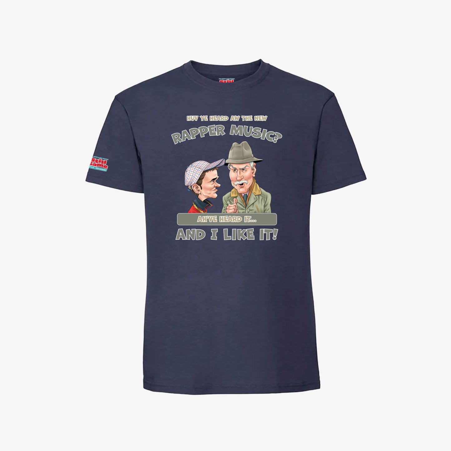 Huv Ye Heard Aw The New Rapper Music T-Shirt - Navy - Front View - Official Still Game
