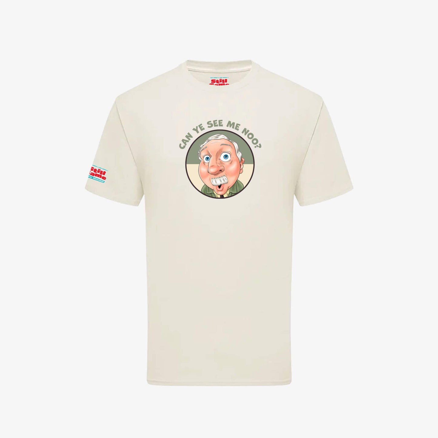 Can Ye See Me Noo T-Shirt - Natural - Front View - Official Still Game