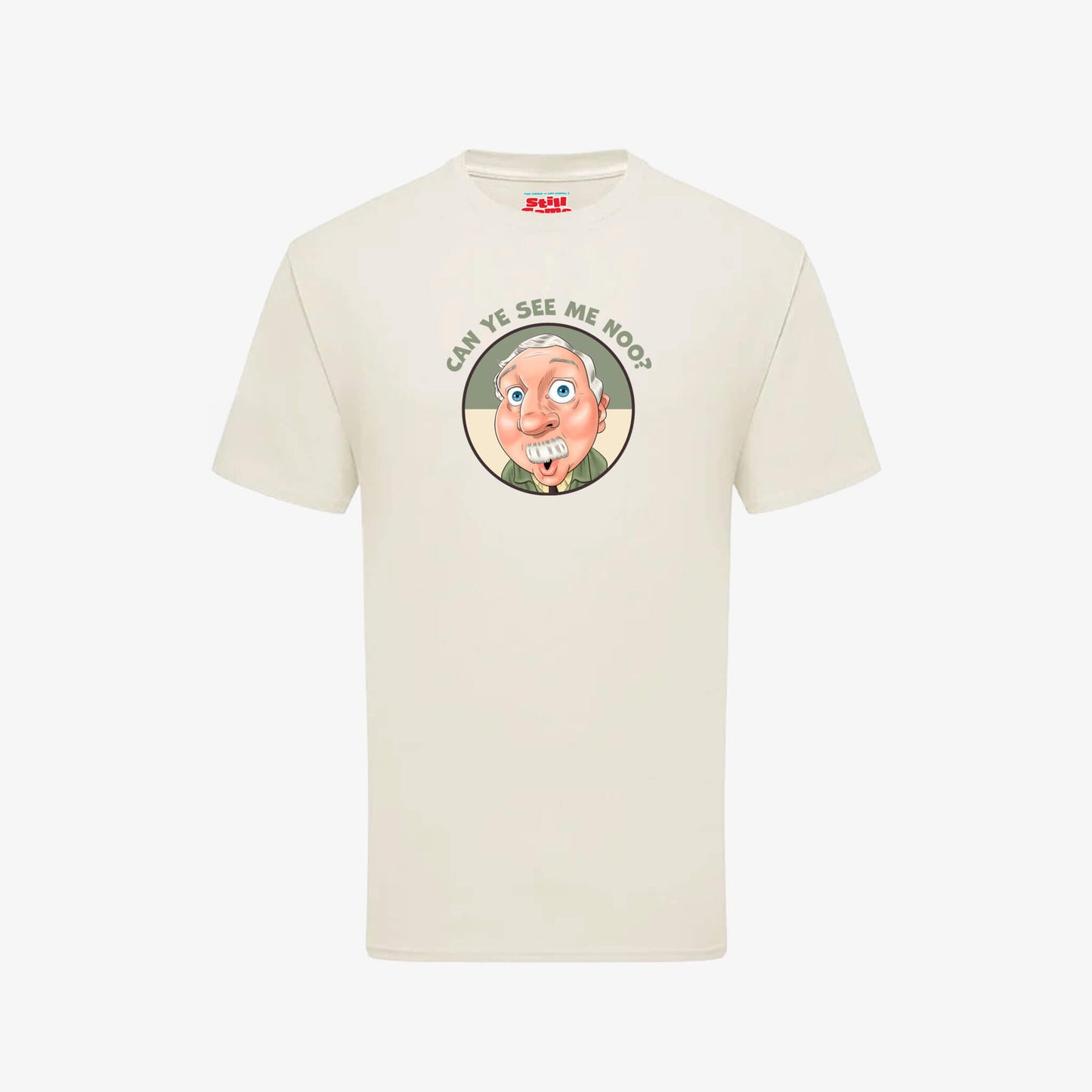 Can Ye See Me Noo T-Shirt - Natural - Front View - Official Still Game