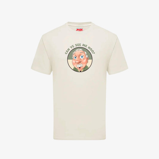 Can Ye See Me Noo T-Shirt - Natural - Front View - Official Still Game